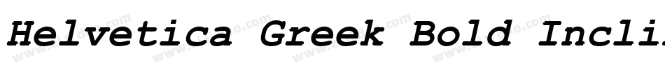 Helvetica Greek Bold Inclined字体转换